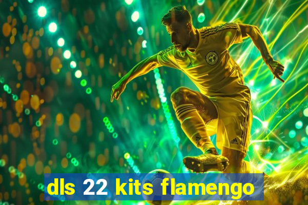 dls 22 kits flamengo